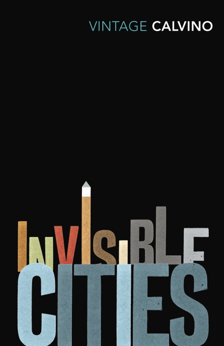 Italo Calvino, Invisible Cities, 1972